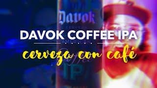 cerveza con café (davok coffee ipa)